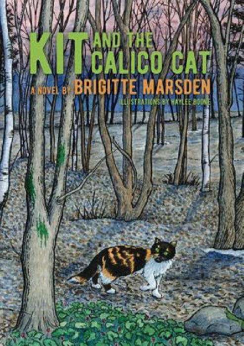 Kit and the Calico Cat by Brigitte Marsden, Haylee Boone
