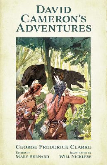 David Cameron's Adventures by George Frederick Clarke, Mary Bernard