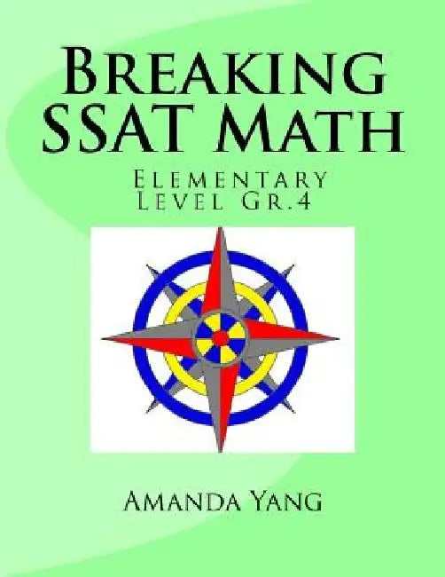 Breaking SSAT Math Elementary Level Gr.4 by Amanda Yang
