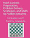 Math Contest Preparation, Problem Solving Strategies, and Math IQ Puzzles Answers: For Grades 6 and 7 by Amanda Ho