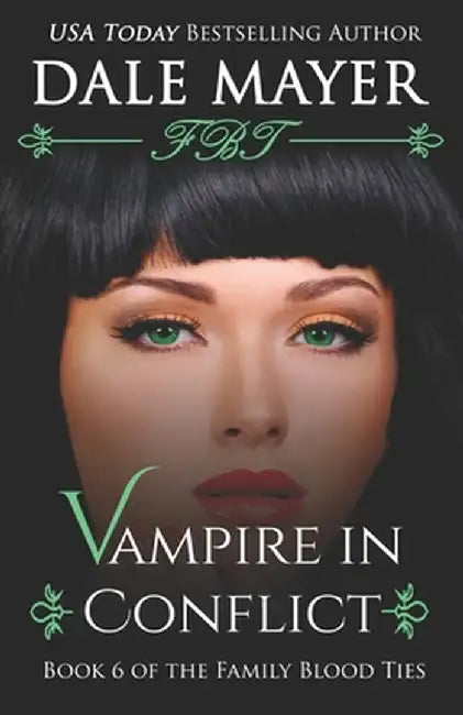 Vampire in Conflict by Dale Mayer