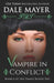 Vampire in Conflict by Dale Mayer