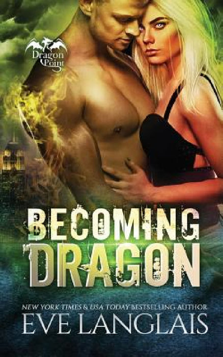 Becoming Dragon by Eve Langlais