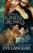 When A Lioness Growls by Eve Langlais