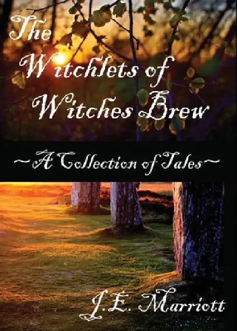 The Witchlets of Witches Brew by J. E. Marriott