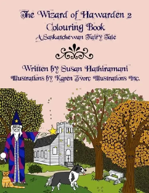 The Wizard of Hawarden 2: Colouring Book by Karen Zvorc