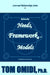 Relationship Needs, Framework, and Models (Enhanced Edition): Guidelines for Success by Tom Omidi