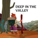 Deep In The Valley by Louis Gialanella