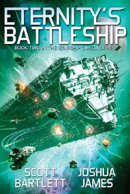 Eternity's Battleship by Scott Bartlett, Joshua James