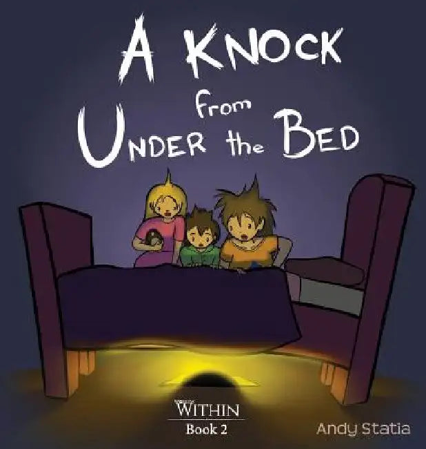 A Knock from Under the Bed by Andy Statia