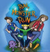 Run, Monster, Run by Andy Statia