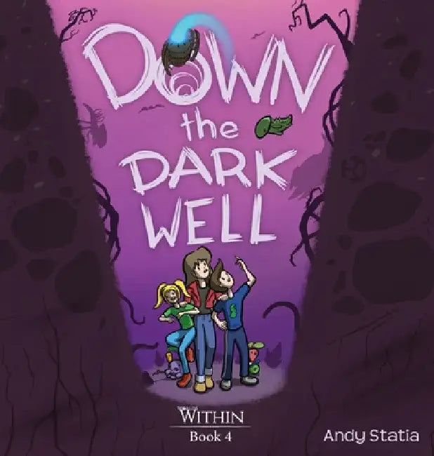 Down the Dark Well by Andy Statia
