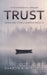 Trust: A Psychological Thriller by Sharon A. Mitchell