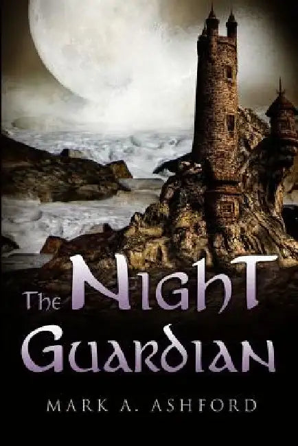 The NighT Guardian by Mark Ashford