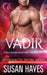 Vadir: Star-Crossed Alien Mail Order Brides (Intergalactic Dating Agency) by Susan Hayes