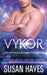 Vykor: Star-Crossed Alien Mail Order Brides (Intergalactic Dating Agency): Star-Crossed Alien Mail Order Brides by Susan Hayes