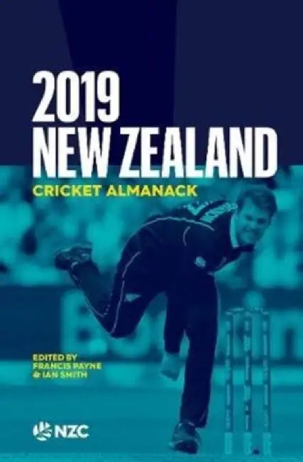 2019 New Zealand Cricket Almanack by Francis Payne