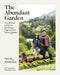 The Abundant Garden: A Practical Guide to Growing a Regenerative Home Garden by Yotam Kay