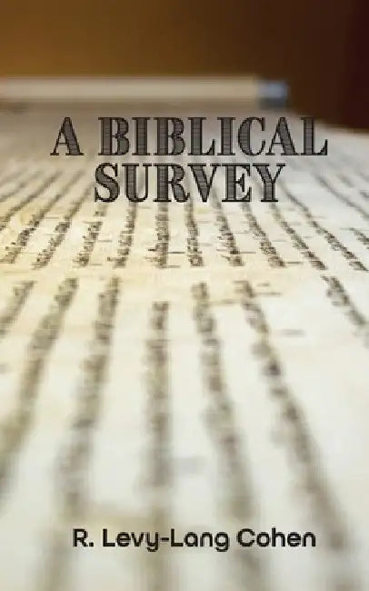 A Biblical Survey by R. Cohen