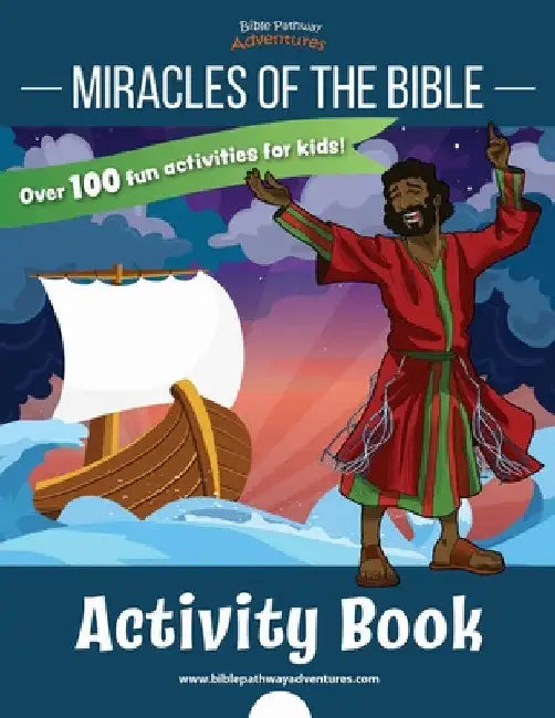 Miracles of the Bible Activity Book by Bible Pathway Adventures