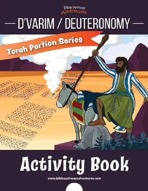 D'varim / Deuteronomy Activity Book: Torah Portions for Kids by Bible Pathway Adventures