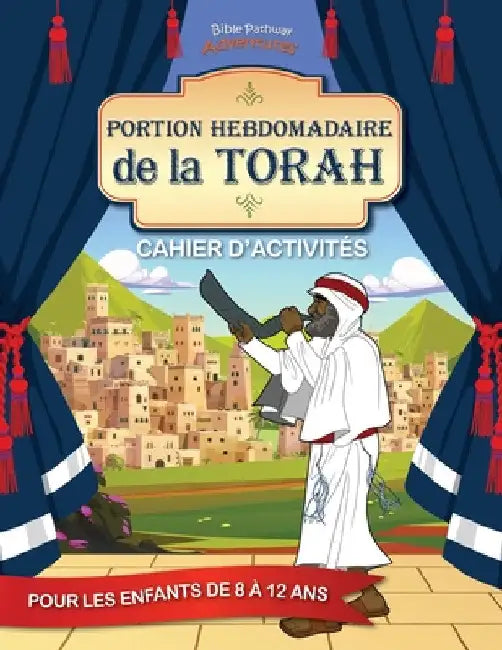 La Torah hebdomadaire Cahier d'activités by Bible Pathway Adventures