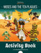 Moses and the Ten Plagues Activity Book by Pip Reid