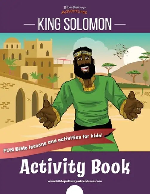 King Solomon Activity Book by Bible Pathway Adventures, Pip Reid