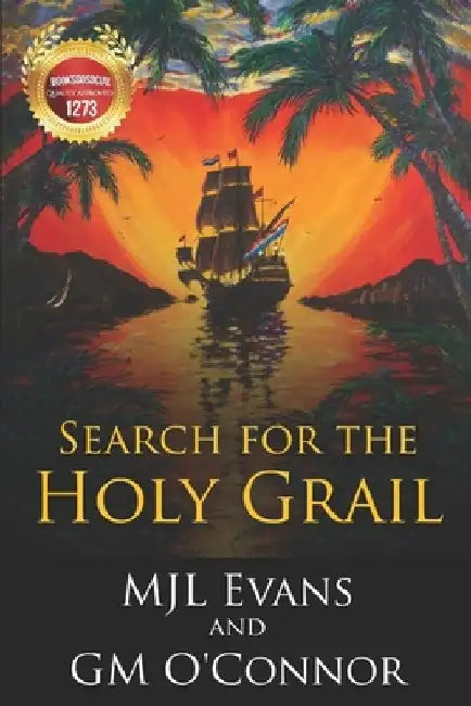 Search for the Holy Grail: A Thrilling Caribbean Sea Chase by Gm O'Connor