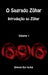 O Sagrado Zôhar - Introdução ao Zôhar - Volume 1 by Shimon Bar Iochai, Yair Alon