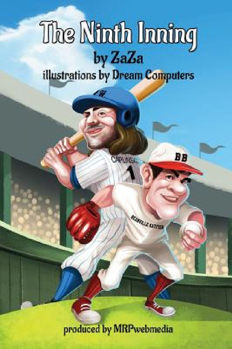 The Ninth Inning by Jerry (Zaza) Bader, Dream Computers