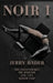 Noir I by Jerry Bader