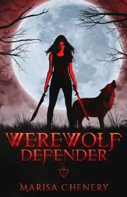 Werewolf Defender by Marisa Chenery