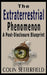 The Extraterrestrial Phenomenon: A Post Disclosure Blueprint by Colin V. Setterfield