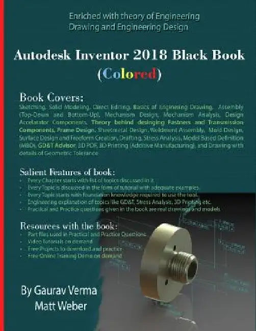 Autodesk Inventor 2018 Black Book (Colored) by Gaurav Verma