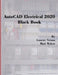 AutoCAD Electrical 2020 Black Book by Gaurav Verma