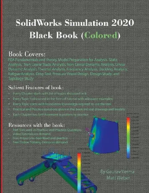 SolidWorks Simulation 2020 Black Book (Colored) by Gaurav Verma