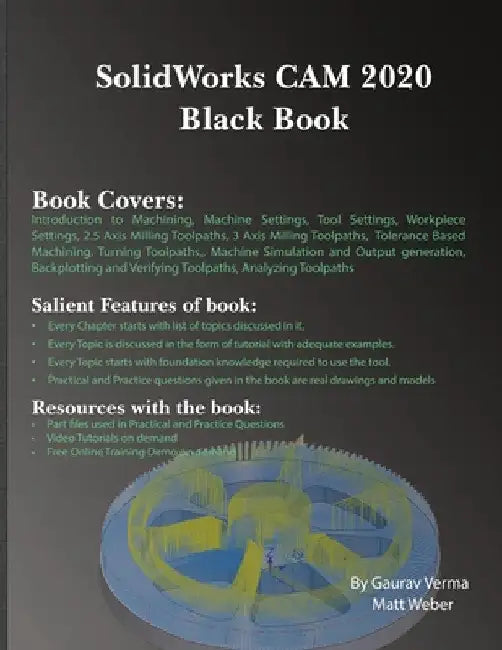 SolidWorks CAM 2020 Black Book by Gaurav Verma