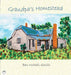 Grandpa's Homestead by Ben Nuttall-Smith