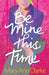 Be Mine This Time: (Having It All Book 1) by Maryann Clarke