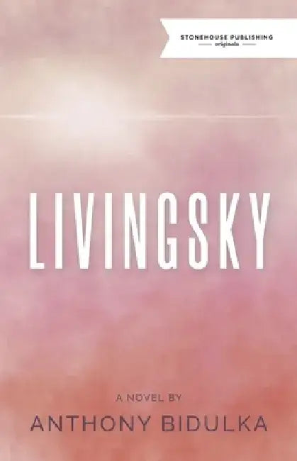 Livingsky by Anthony Bidulka