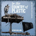 In the Country of Plastic by Cathryn Wellner, Cathryn Wellner