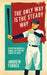 The Only Way Is the Steady Way: Essays on Baseball, Ichiro, and How We Watch the Game by Andrew Forbes