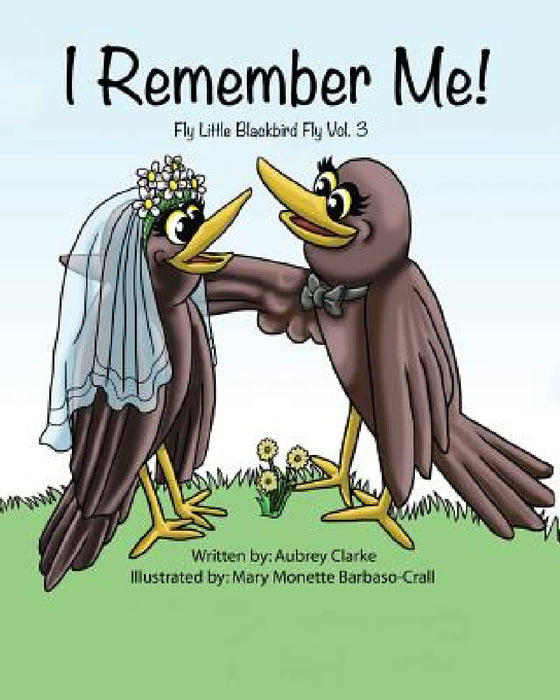 I Remember Me by Aubrey Clarke, Mary Monette Barbaso-Crall