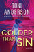 Colder Than Sin by Toni Anderson