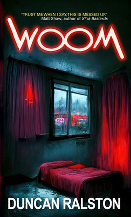 Woom by Duncan Ralston