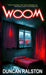Woom by Duncan Ralston