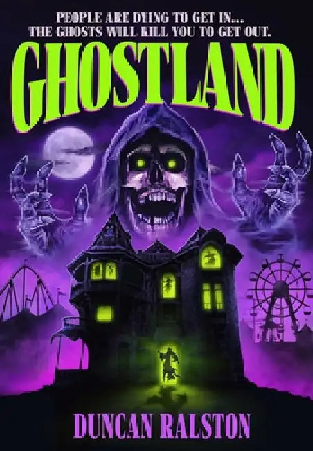 Ghostland: Ghost Hunter Edition (Omnibus): Ghost Hunter Edition by Duncan Ralston