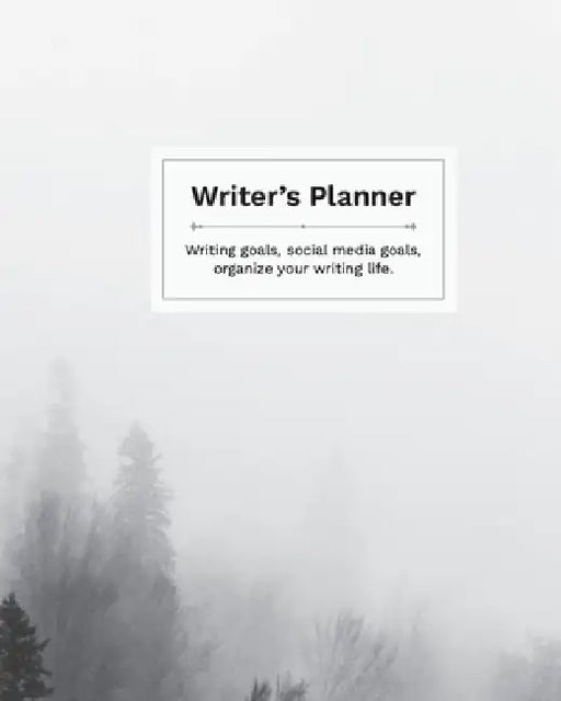 Writer's Planner: Writing Goals, Social Media Goals, Organize your Writing Life by Barb Drozdowich