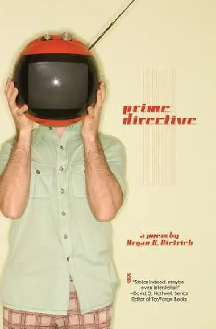 Prime Directive by Bryan D. Dietrich
